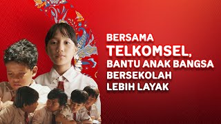 Bantu Anak-anak Bersekolah Lebih Layak bersama Telkomsel