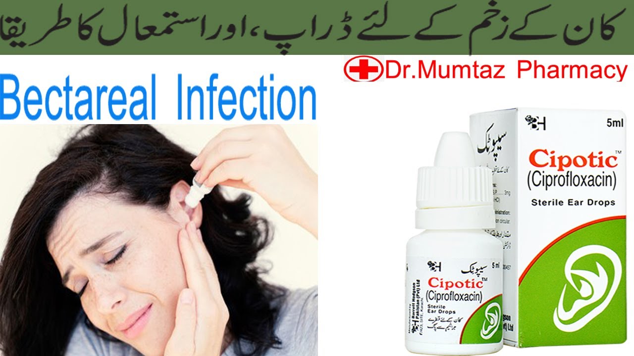 CIPOTIC EAR DROPKan k infection k leye behtreen antibiotec (Ear) drop.Benefits of Cipotic drop