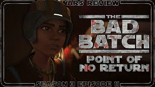 Star Wars: The Bad Batch Season 3 Episode 11 'Point of No Return' Review by Star Wars Review 32 views 3 weeks ago 7 minutes, 32 seconds