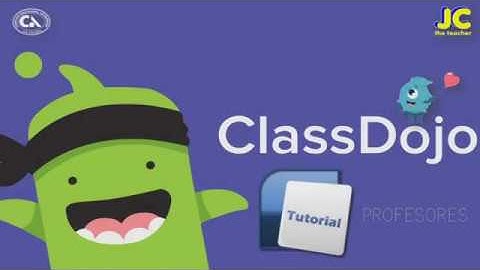 ClassDojo Tutorial para Profesores x Jctheteacher