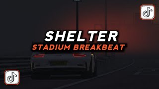 SHELTER STADIUM BREAKBEAT 2026 || BREAKBEAT CLASIC VIRAL !!
