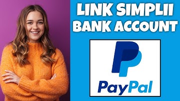 Hoe u uw Simplii Financial-bankrekening koppelt aan PayPal | PayPal-zelfstudie