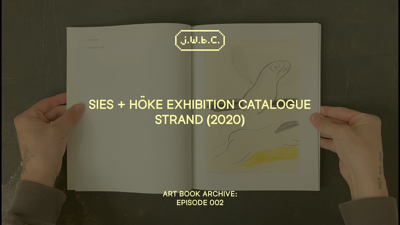 Art Book Archive — Sies + Höke Exhibition Catalogue: STRAND (2020)