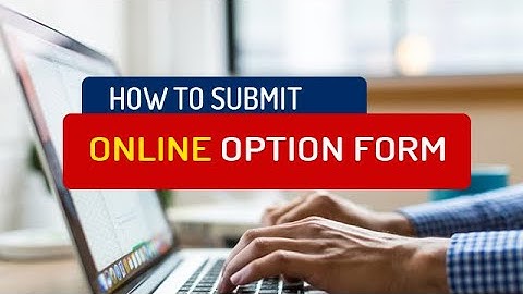 How to submit Online Option form for ROPA 2019