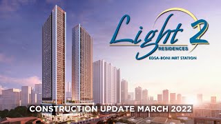 LIGHT 2 RESIDENCES, CONSTRUCTION UPDATE 2022 | CONDO IN MANDALUYONG CITY