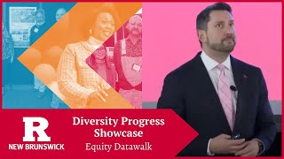Rutgers–New Brunswick Diversity Progress Showcase  Equity Datawalk