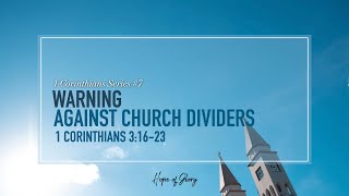 WARNING AGAINST CHURCH DIVIDERS