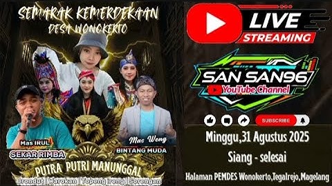 🔴PUTRA PUTRI MANUNGGAL LIVE WONOKERTO TEGALREJO MAGELANG