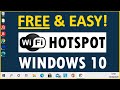 Turn A Windows 10 Computer into Wi-Fi Hotspot | How to Make Wi-Fi Hotspot in Windows 10 | FREE