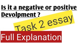 Positive Negative Development Essay| IELTS writing Task 2: How to answer  @ielts-9