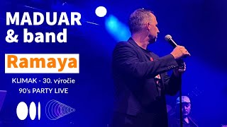 MADUAR & band - Ramaya | Klimak 30. výročie -  Red Oak Golf Club, Lužianky