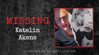 Where is Katelin Akens? | Disappeared on her way to the airport