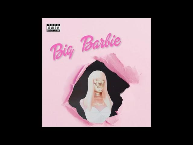 Big Barbie - Nicki Minaj [Unreleased]