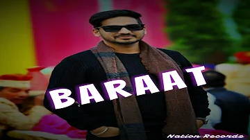 Baraat (FULL SONG) Gurjazz | Desi Crew | Arsh Beniwal | Prince Saggy | New Punjabi Song