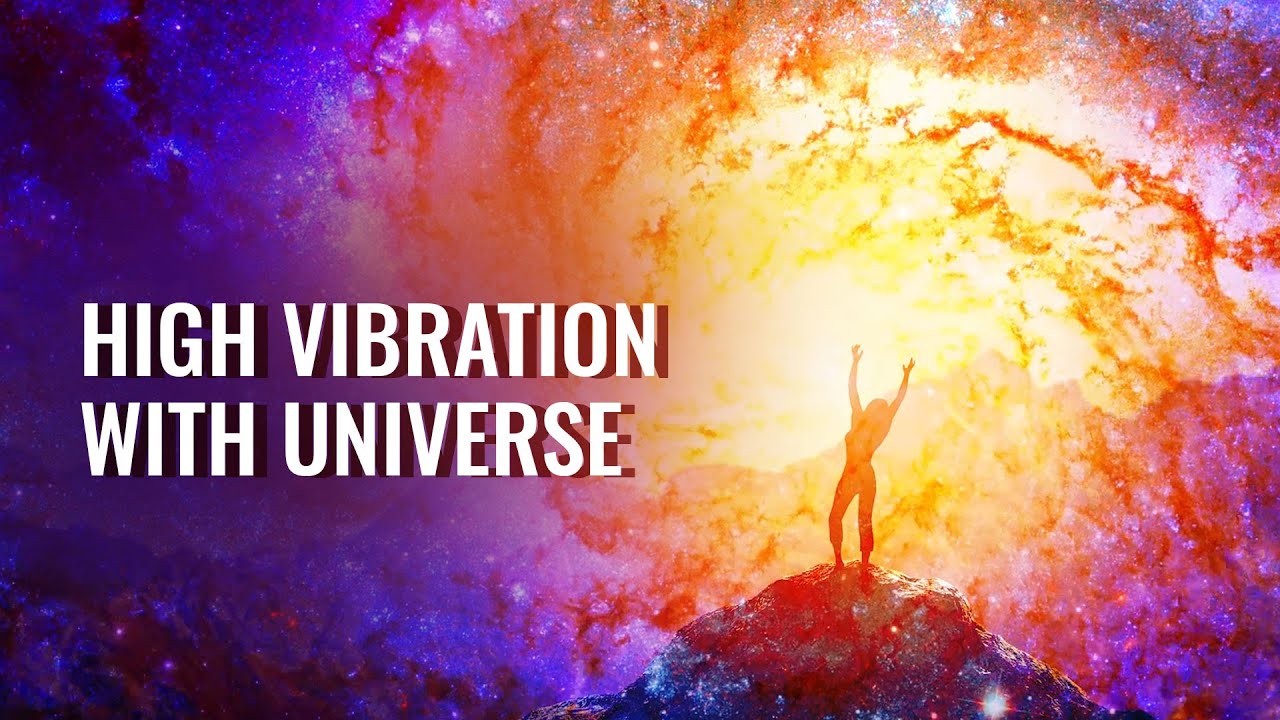 High Vibration with the Universe    Manifest Miracles  Attract Positive Energies    Binaural Beats