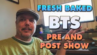 Fresh Baked behind the scenes | Pre game and post game show