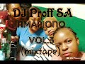 DJ Proff SA - Amapiono vol. 3mixtape
