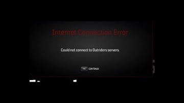 Outriders: Internet connection error fixed - Could not connect to outrider servers fixed