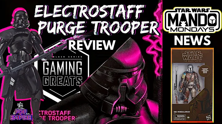 Electrostaff Purge Trooper Review | Mando Monday