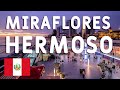 💖 Miraflores Lima Perú Es HERMOSO 🌺🌼🌻 Calles y Parques COSTA VERDE,  LARCOMAR y mas Vida en Perú