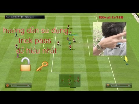 [Royal Cr7Jr] Hướng dẫn làm skill Trick Pass/chuyền kỹ thuật trong Fifa Online4