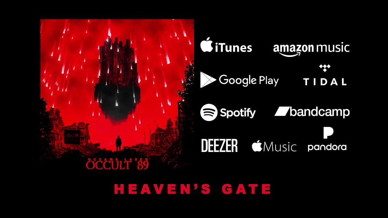 在 YouTube 上观看 Occams Laser - Heaven's Gate