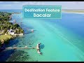 Destination Feature: Bacalar