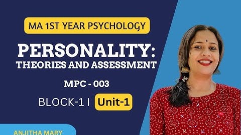 Personality: Theories & Assessment I BLOCK-1 I UNIT-1 IGNOU I Malayalam I IGNOU Psychology