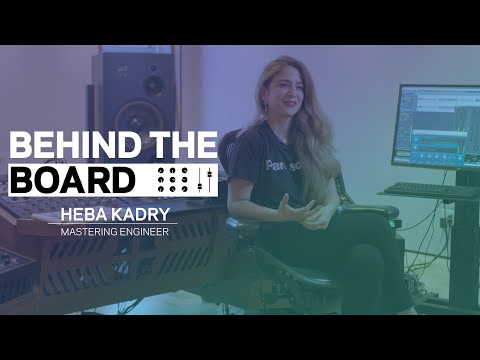 Watch Heba Kadry Explain How Experimentation Can Be The Key To Mastering | Behind the Board