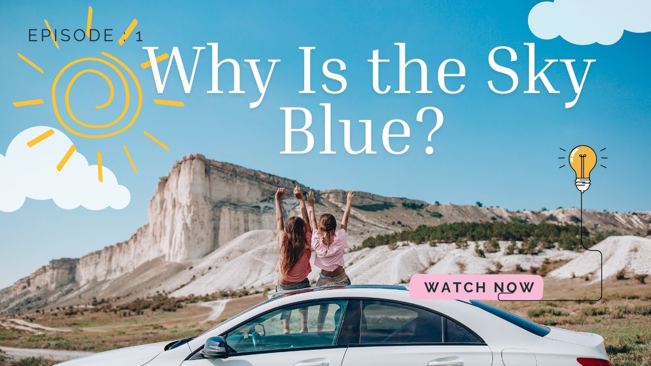 Why Is the Sky Blue? | The Quick School - YouTube