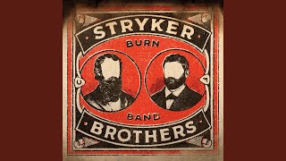 Video thumbnail of "Stryker Brothers - Ft. Worth Was a Fabulous Waste of Time"