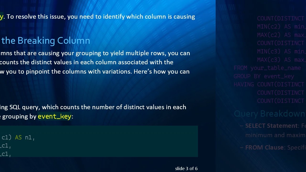 Unraveling SQL Group By Issues: Identifying the Breaking Column