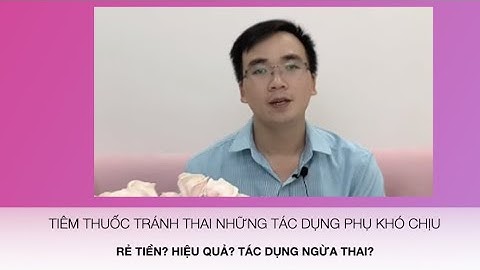 Tiêm thuốc tránh thai giá bao nhiêu