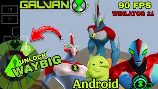 Unlock Waybig in Ben 10 Galvan Without Sumo Cards | 90 FPS Settings Winlator 11 Android 🔥 screenshot 1