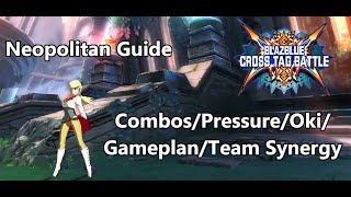 How to Play Neopolitan - Character Guide