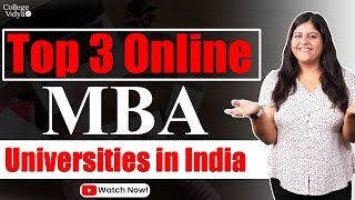 Top 3 Online MBA Universities in India 2024| MBA Fee Structure| Compare & Select the Best University