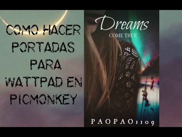 Como hacer portadas para wattpad en picmonkey - thptnganamst.edu.vn