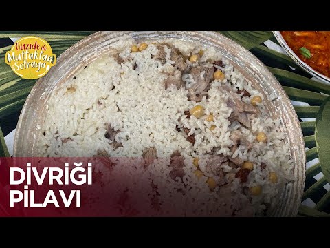 Sivas'ın Meşhur Divriği Pilavı Tarifi - Güzide İle Mutfaktan Sofraya