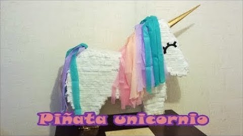 Piñata de Unicornio 💕 Unicorn Piñata