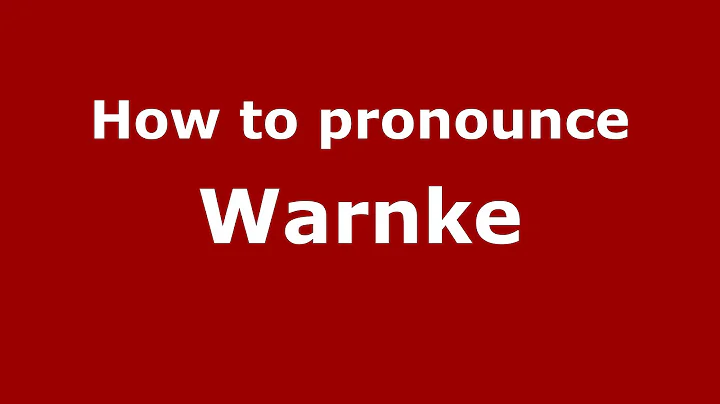 How to pronounce Warnke (Spanish/Argenti...  - Pro...