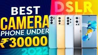 Top 5 Best Camera Smartphone Under 30000 in 2022 | 5 Best Camera Phone Under 30000 | April 2022