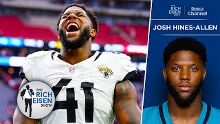 Jaguars LB Josh Hines-Allen on His LeBron-Inspired Approach to Greatness | The Rich Eisen Show