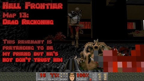 Doom 2: Hell Frontier by ViolentBeetle - Map 13: Dead Reckoning﻿ - UV blind run & tricky revenant