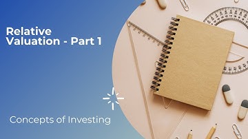 Relative Valuation - Part 1