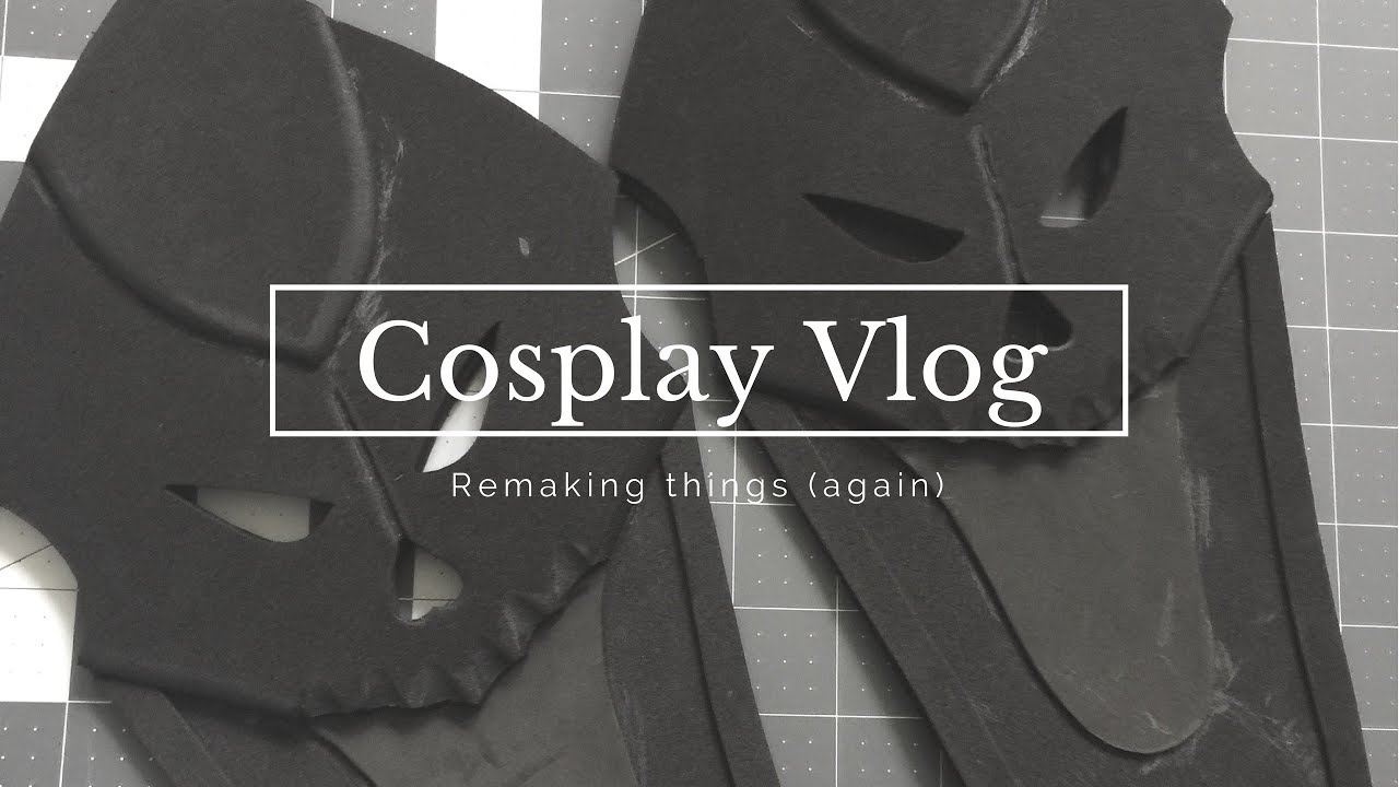 Cosplay Vlog: remaking things