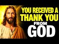 GOD SAYS- "THANK YOU MY CHILD FOR..." God Message Today~ Gods Message Now 