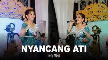 NYANCANG ATI - Feny Mega || KUWUNG WETAN - CAMPURWANGI || Live Kampung 10