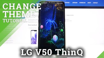 How to Change Device’s Theme in LG V50 ThinQ – Refresh Theme & Icons