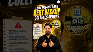 Low IPU-CET Rank? 😱 Don't Panic, Here's Your Backup Plan #ipucet #counselling