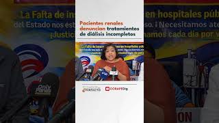 Pacientes renales denuncian tratamientos de diálisis incompletos
